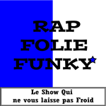 Rap Folie Funky - Bertrand DENIS