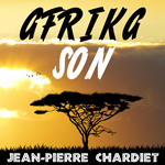 Jean Pierre Chardiet podcast Afrika Son pour webradio