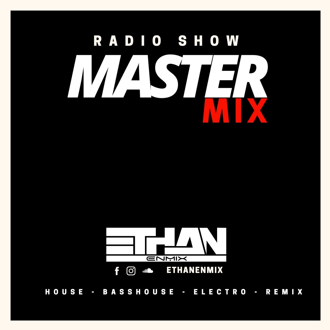 Ethan EnMix podcast Master Mix pour webradio