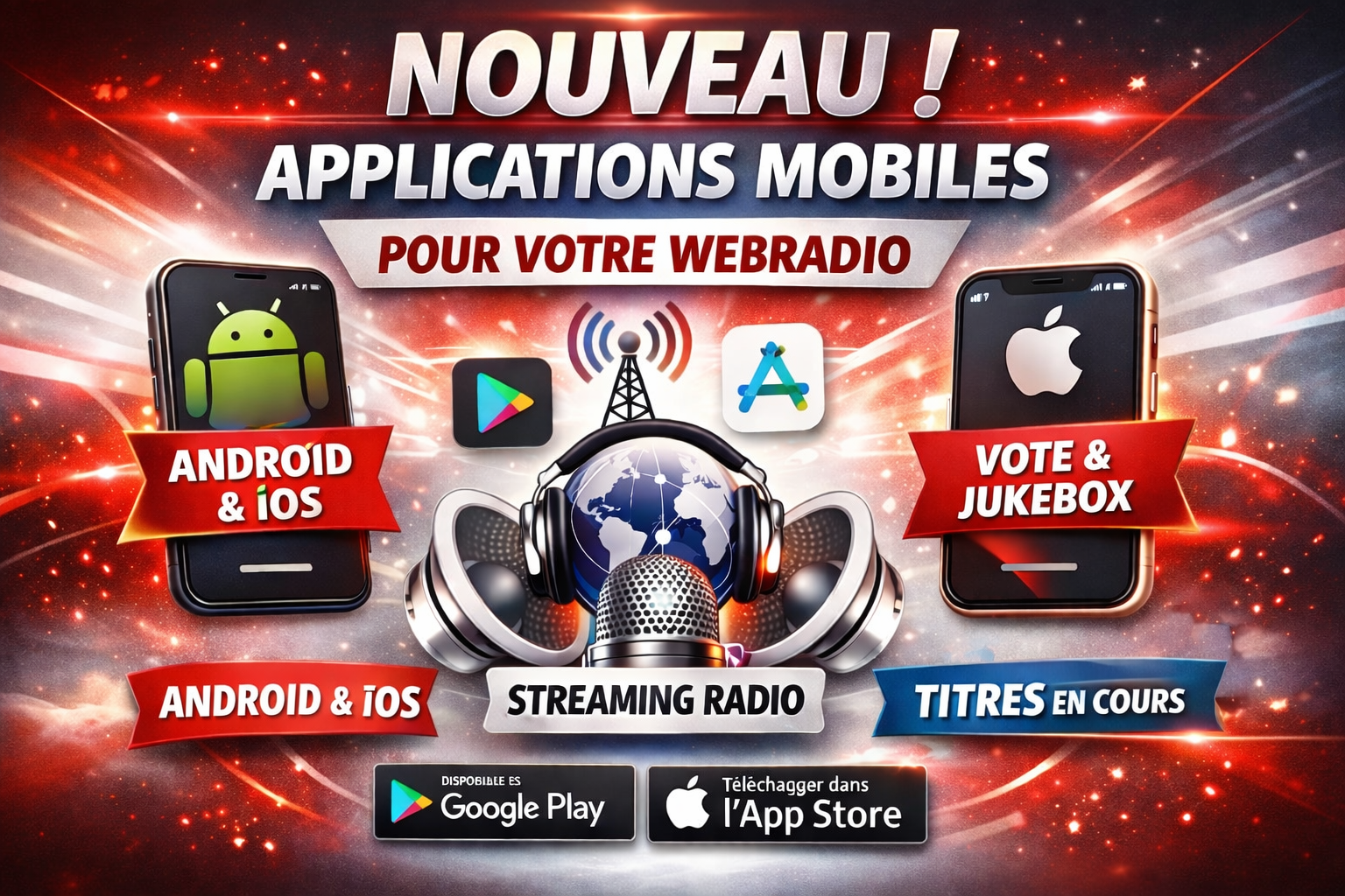 Application mobile native pour votre radio Android et Apple IOS