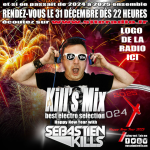 Emission podcast Sébastien Kills - Réveillon Kill's Mix