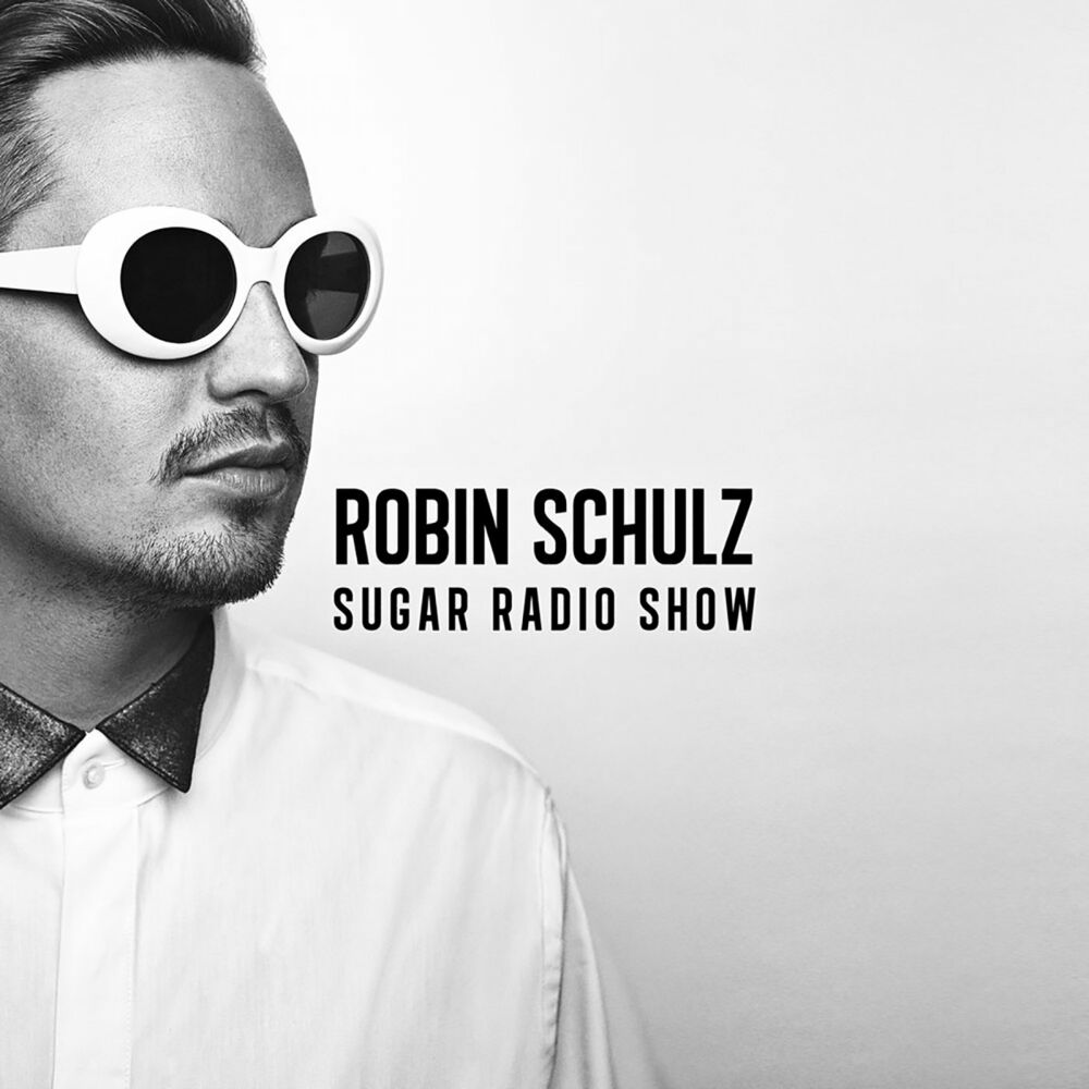 Emission podcast Robin Shulz - Sugar radio show by Robin Schulz