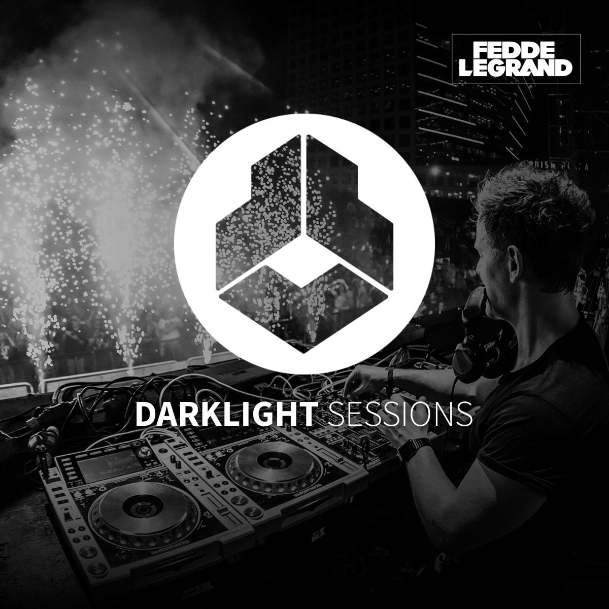 Darklight sessions by Fedde Le Grand - Fedde Le Grand