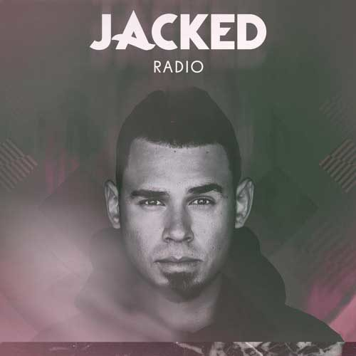 Jacked radio by Afrojack - Afrojack
