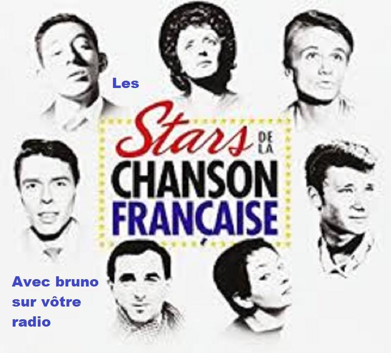 Emission podcast Bruno - Les Stars De La Chanson Française